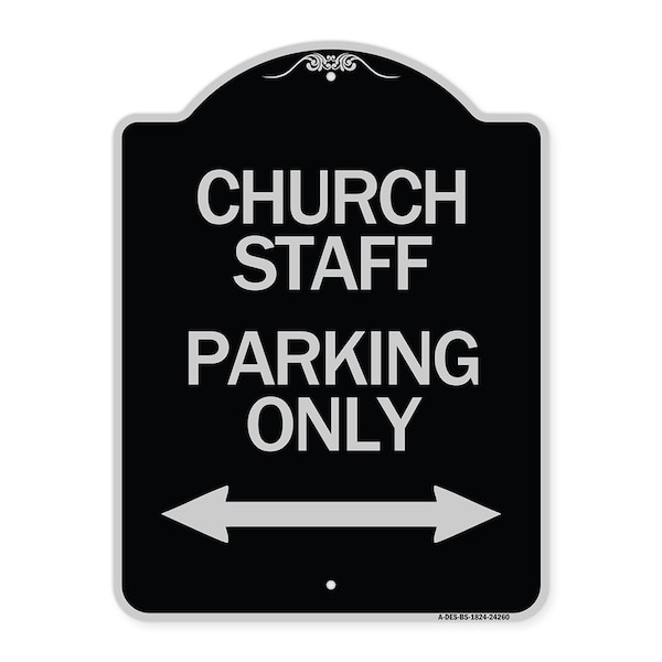 Signmission Church Staff Parking W/ Bidirectional Arrow Heavy-Gauge Aluminum Sign, 24" x 18", BS-1824-24260 A-DES-BS-1824-24260 - main